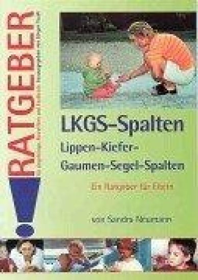 Lippen-Kiefer-Gaumen-Segelspalten (LKGS)