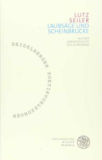 Laubsage Und Scheinbrucke: Aus Der Vorgeschichte Des Schreibens