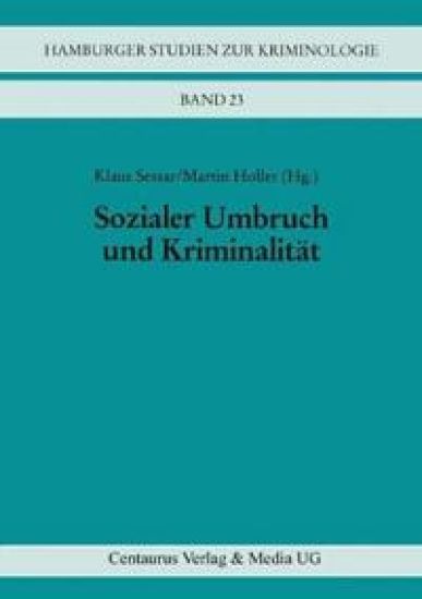 Sozialer Umbruch und Kriminalität
