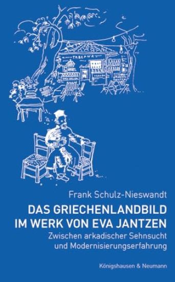 Das Griechenlandbild im Werk von Eva Jantzen