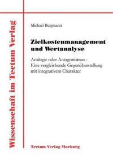 Zielkostenmanagement und Wertanalyse
