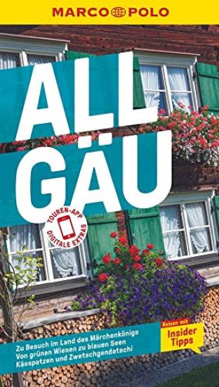 Kettl-Römer, B: MARCO POLO Reiseführer Allgäu