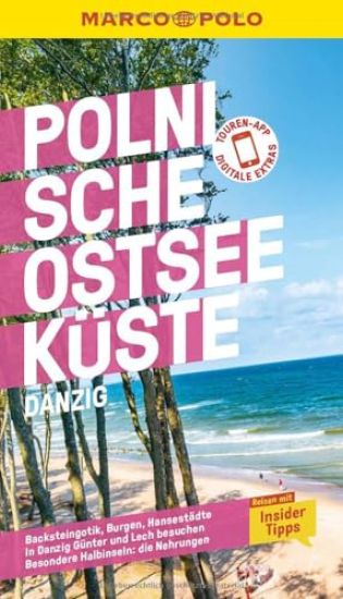MARCO POLO Reiseführer Polnische Ostseeküste, Danzig
