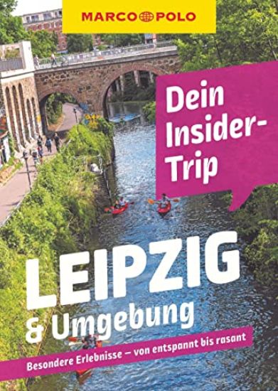 MARCO POLO Insider-Trips Leipzig & Umgebung