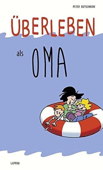 Überleben als Oma