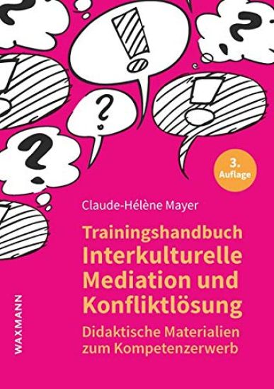 Trainingshandbuch Interkulturelle Mediation und Konfliktlösung