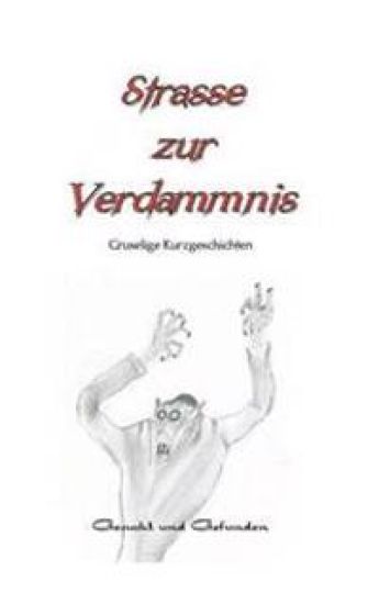Strasse zur Verdammnis