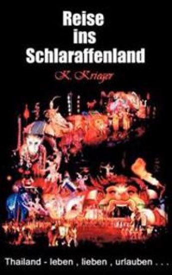 Die Reise ins Schlaraffenland