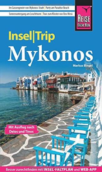 Reise Know-How InselTrip Mykonos mit Ausflug nach Delos und Tínos