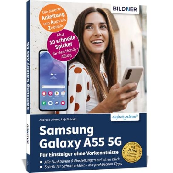 Samsung Galaxy A55 5G - Für Einsteiger ohne Vorkenntnisse