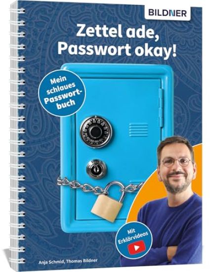 Zettel ade, Passwort okay! Das schlaue Passwortbuch