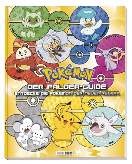Pokémon: Der Paldea-Guide: Entdecke die Pokémon der neuen Region