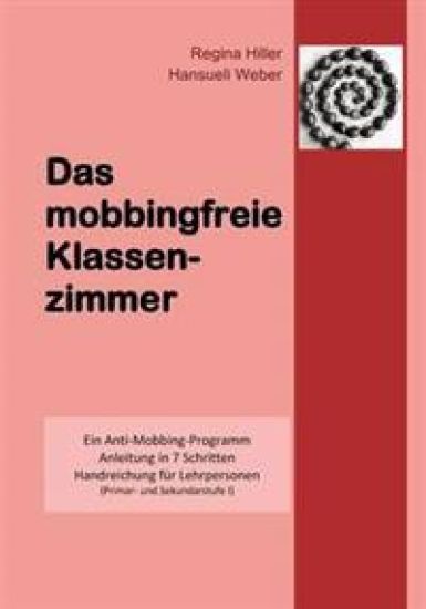 Das mobbingfreie Klassenzimmer