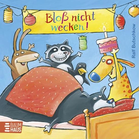 Bloß nicht wecken!