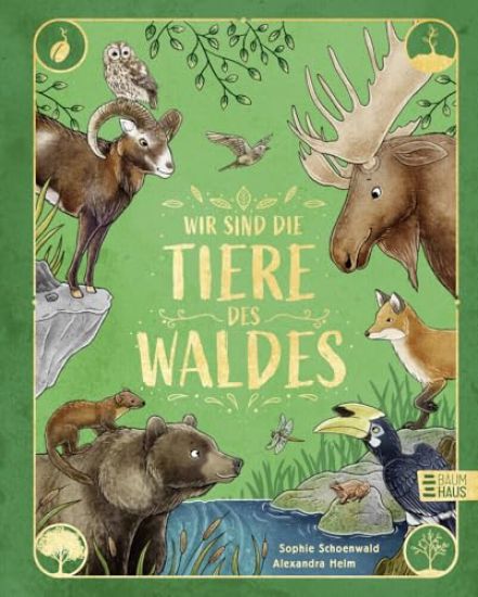Wir sind die Tiere des Waldes
