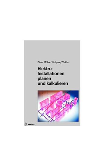 Elektro-Installationen planen und kalkulieren