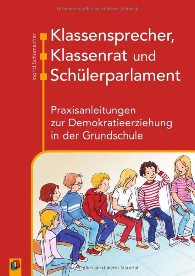 Klassensprecher, Klassenrat und Schülerparlament