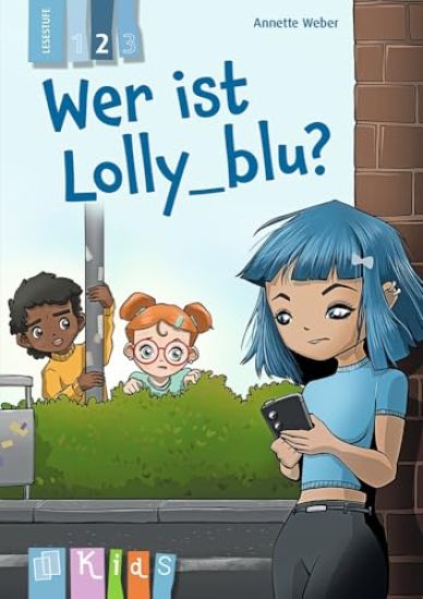 Wer ist Lolly_blu? - Lesestufe 2