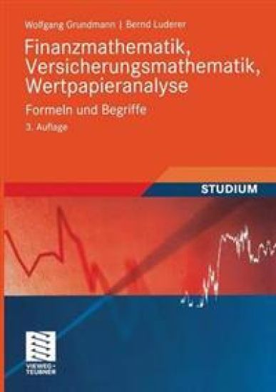 Finanzmathematik, Versicherungsmathematik, Wertpapieranalyse