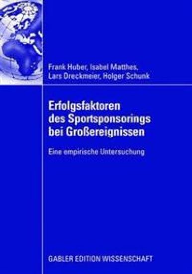Erfolgsfaktoren des Sportsponsorings bei Großereignissen