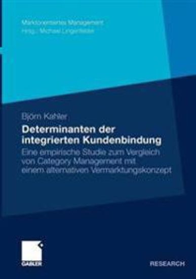 Determinanten der integrierten Kundenbindung