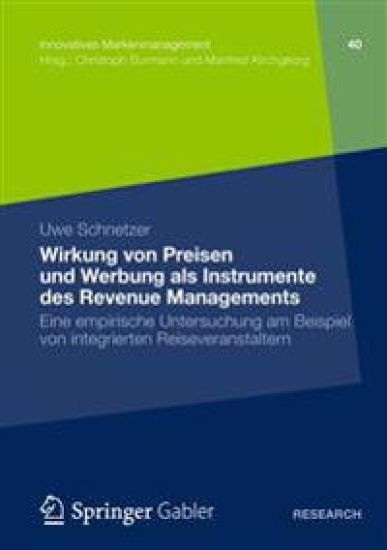 Wirkung von Preisen und Werbung als Instrumente des Revenue Managements