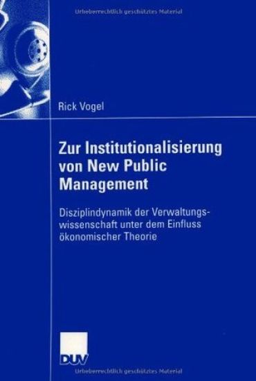 Zur Institutionalisierung von New Public Management