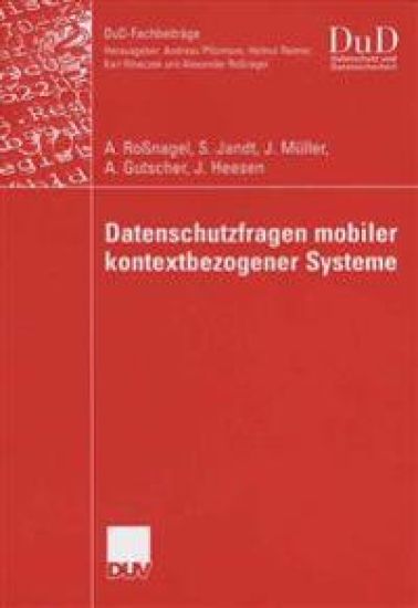 Datenschutzfragen mobiler kontextbezogener Systeme