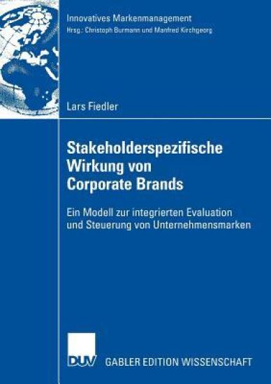 Stakeholderspezifische Wirkung von Corporate Brands