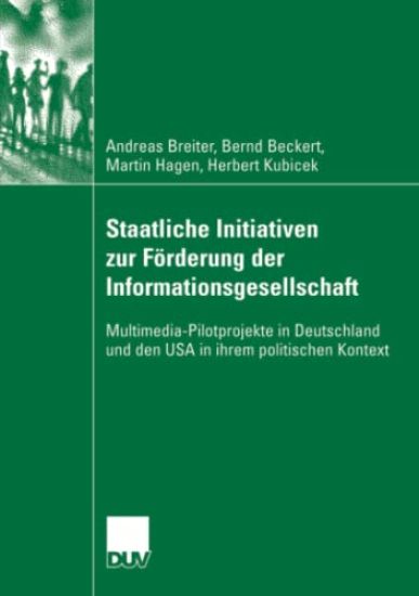 Staatliche Initiativen zur Förderung der Informationsgesellschaft