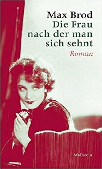 Die Frau nach der man sich sehnt