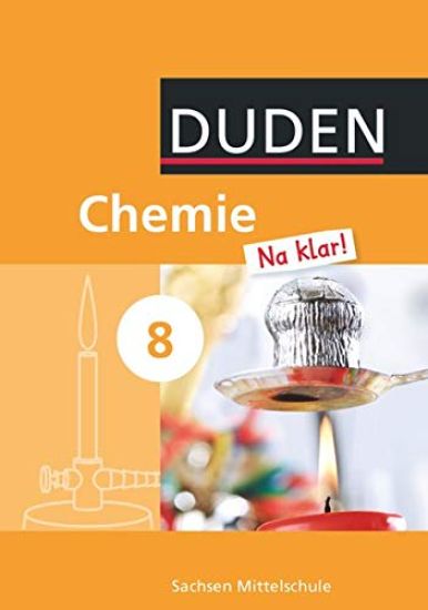 Chemie Na klar!  8. Schuljahr. Schülerbuch Mittelschule Sachsen