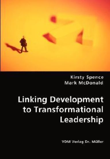 Linking Development to Transformational Leadership