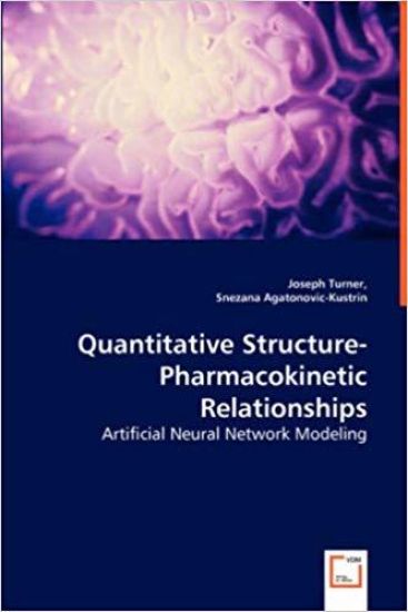Quantitative Structure-Pharmacokinetic Relationships - Artificial Neural Network Modeling