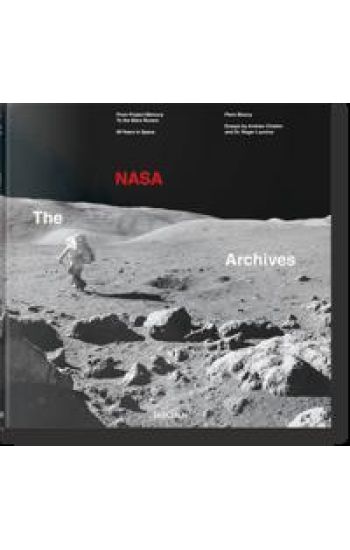 The NASA Archives. 60 Years in Space