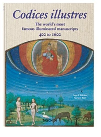 Codices illustres. The world's most famous illuminated manuscripts 400 to 1600