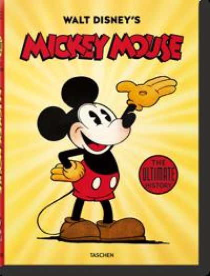 Walt Disney's Mickey Mouse. The Ultimate History – David Gerstein, kirjan kansikuva