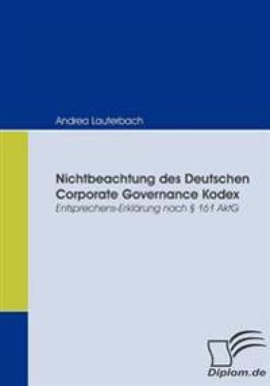 Nichtbeachtung des Deutschen Corporate Governance Kodex