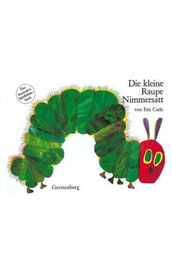 Die kleine Raupe Nimmersatt