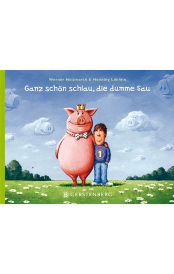 Ganz schön schlau, die dumme Sau