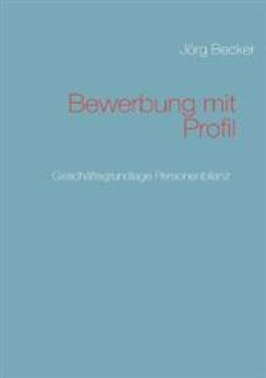 Bewerbung mit Profil