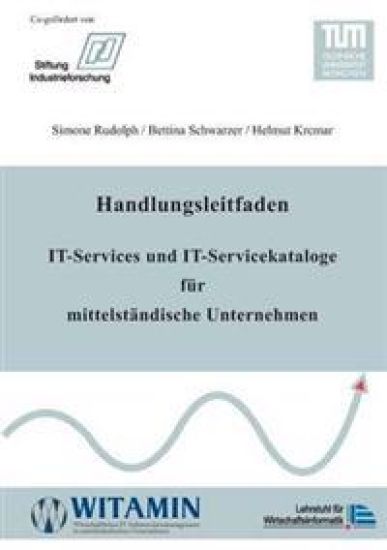Handlungsleitfaden IT-Services und IT-Servicekataloge für mittelständische Unternehmen