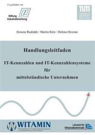 Handlungsleitfaden IT-Kennzahlen und IT-Kennzahlensysteme für mittelständische Unternehmen