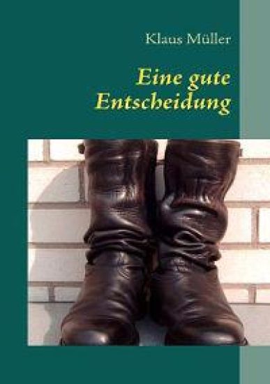 Eine gute Entscheidung
