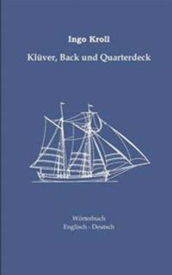Klüver, Back und Quarterdeck