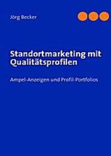 Standortmarketing mit Qualitätsprofilen