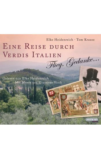 Eine Reise durch Verdis Italien
