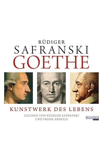Goethe. Kunstwerk des Lebens