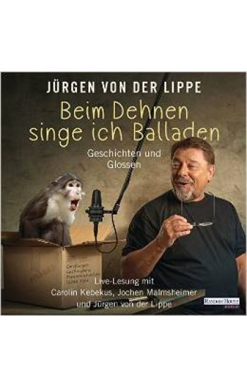 Beim Dehnen singe ich Balladen