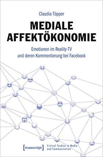 Mediale Affektökonomie